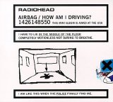 Radiohead - Airbag - How Am I Driving?