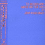 John Frusciante - To Record Only Water For Ten Days