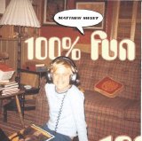 Matthew Sweet - 100% Fun