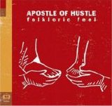 Apostle Of Hustle - Folkloric Feel