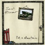 Harmer, Sarah - I'm A Mountain