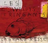 Les Cowboys Fringants - La Grand Messe