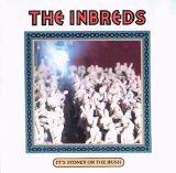 The Inbreds - It's Sydney Or The Bush
