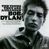Bob Dylan - The Times They Are A-Changin'