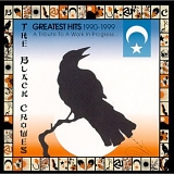 Black Crowes, The - Greatest Hits 1990-1999 - A Tribute To A Work In Progress...