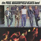 The Paul Butterfield Blues Band - The Paul Butterfield Blues Band