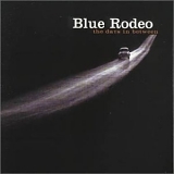 Blue Rodeo - The Days In Between