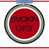 Bob Seger System - Smokin' O.P.'s