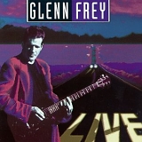 Glenn Frey - Live
