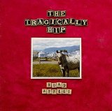Tragically Hip - Road Apples