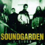 Soundgarden - The A-Sides