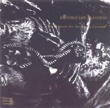 Controlled Bleeding - Music From The Scourging Ground