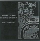 Ritualnaya Bioingeneria - Poluraspad