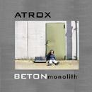 Atrox - Betonmonolith