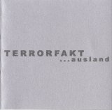Terrorfakt - ...Ausland (Limited Edition)