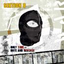 Sektion B - Only Time - Hate And Revenge