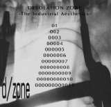 Desolation Zone - The Industrial Aesthetics