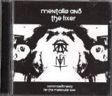 Mentallo & The Fixer - Commandments For The Molecular Age