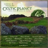 Celtic Twilight 4 - Celtic Planet - Celtic Music Round the World - Celtic Twilight 4 - Celtic Planet - Celtic Music Round the World