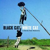 Emir Kusturica - Black Cat White Cat
