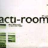 Celluloid Mata / Ultra Milkmaids - Acti Room