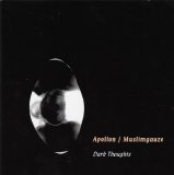 Muslimgauze &  Apollon - Dark Thoughts