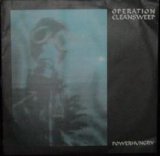 Operation Cleansweep - Powerhungry