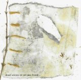 Dead Voices On Air - Piss Frond