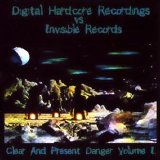 Various artists - Digital Hardcore Recordings Vs. Invisible Records: Clear And Present Danger Vol. 1