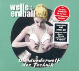 Welle: Erdball - Die Wunderwelt Der Technik