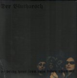 Der Blutharsch - So Bring Your Iron Rain Down Upon Me