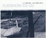Various artists - Subsnow 02-02