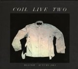 Coil - Live Two