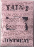 Taint - Justmeat