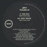 Glitch - Trauma EP
