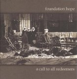 Foundation Hope - A Call To All Redeemers