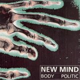 New Mind - Body Politic