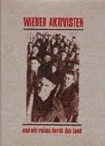 Wiener Aktivisten - Und Wir Reiten Durch Das Land