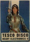 Various artists - Tesco Disco: Heavy Electronics II