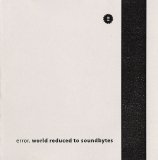Error - World Reduced To Soundbytes