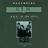 R.E.M. - In the Attic: Alternative Recordings 1985-1989