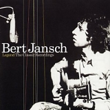 Bert Jansch - Legend: The Classic Recordings