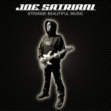 Joe Satriani - Strange Beautiful Music