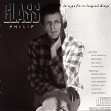 Glass, Phillip (Philip Glass) - Songs From Liquid Days