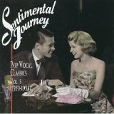 Various artists - Sentimental Journey: Pop Vocal Classics (1950-1954)