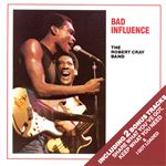 The Robert Cray Band - Bad Influence