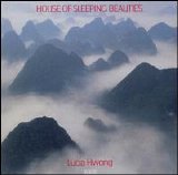 Lucia Hwong - House of Sleeping Beauties