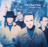 Lilac Time, The - Paradise Circus