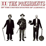 The Presidents of the United States of America - The Presidents of the United States of America: II