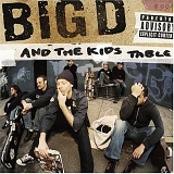 Big D and The Kids Table - How It Goes